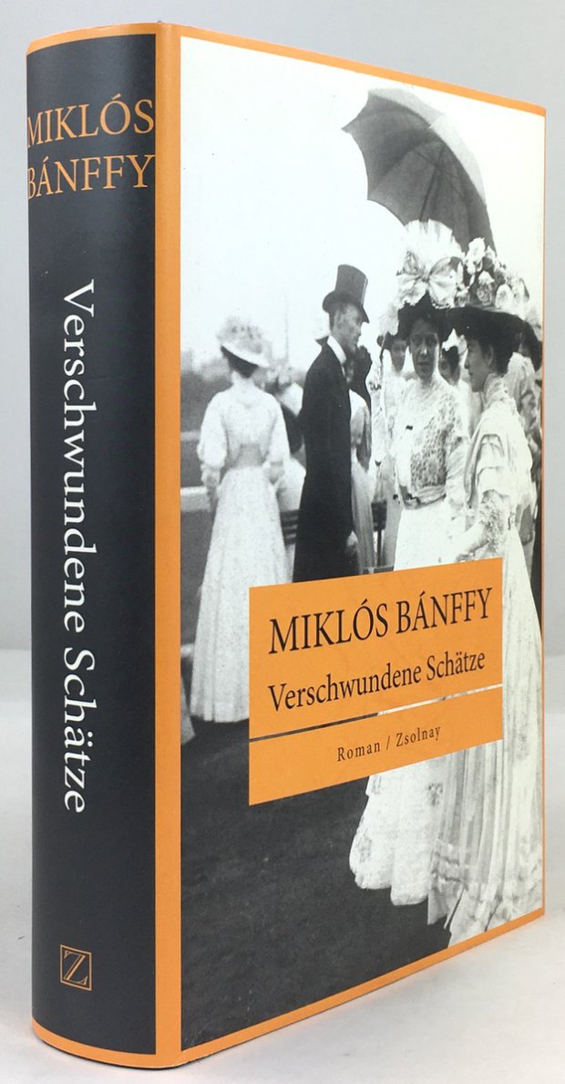Abbildung von "Verschwundene Sch&auml;tze. Roman. Aus dem Ungarischen und mit einem Nachwort von Andrea Oplatka..."