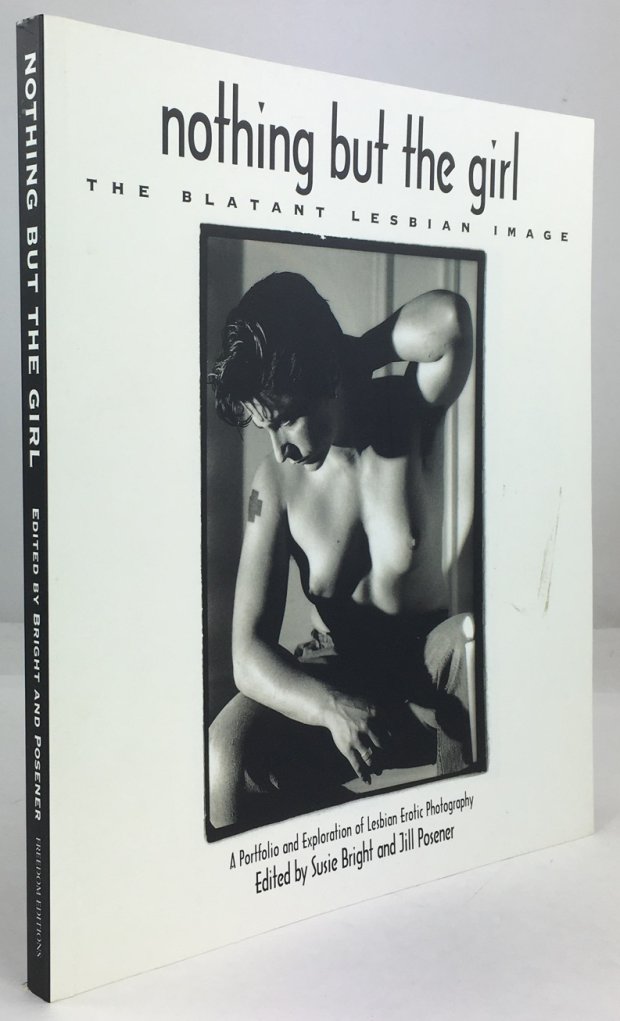 Abbildung von "nothing but the girl. The Blatant Lesbian Image. A Portfolio and Exploration of Lesbian Erotic Photography."