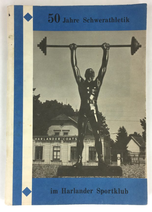 Abbildung von "50 Jahre Schwerathletik im Harlander Sportklub. 1921 - 1971."