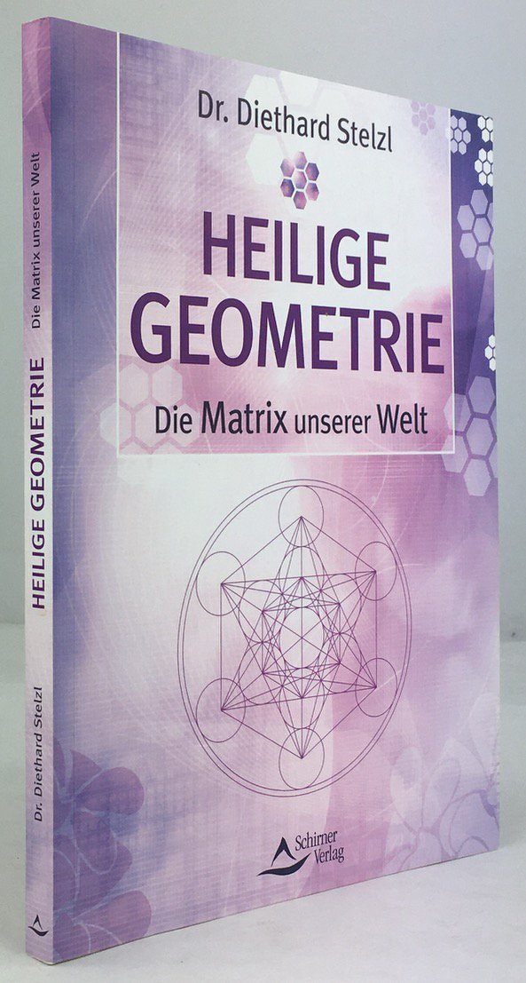 Abbildung von "Heilige Geometrie. Die Matrix unserer Welt. 1. Auflage."