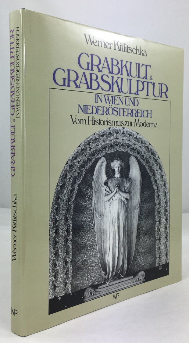 Abbildung von "Grabkult & Grabskulptur in Wien und Nieder&ouml;sterreich. Fotos von Ingeborg Kitlitschka-Strempel."
