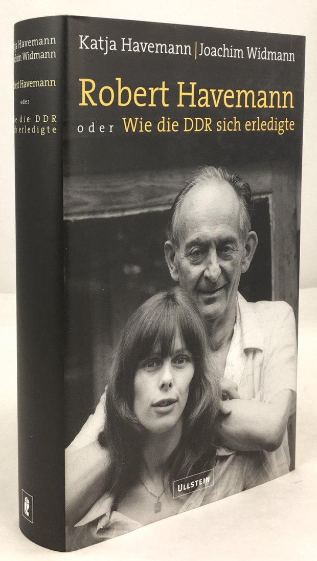 Abbildung von "Robert Havemann oder Wie die DDR sich erledigte."