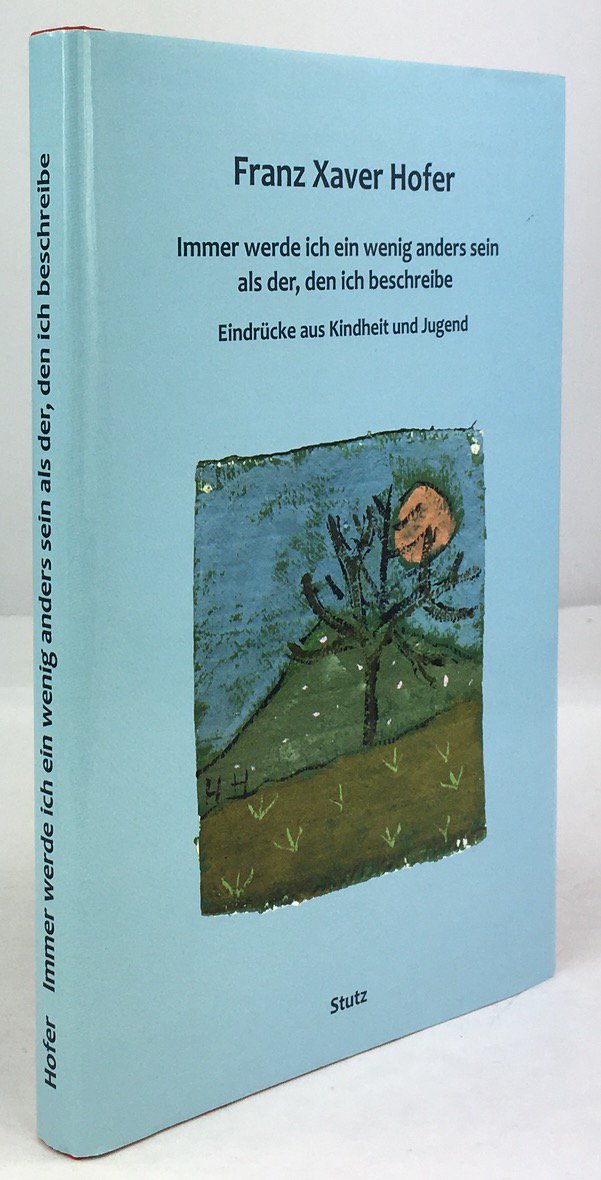 Abbildung von "Immer werde ich ein wenig anders sein als der, den ich beschreibe..."