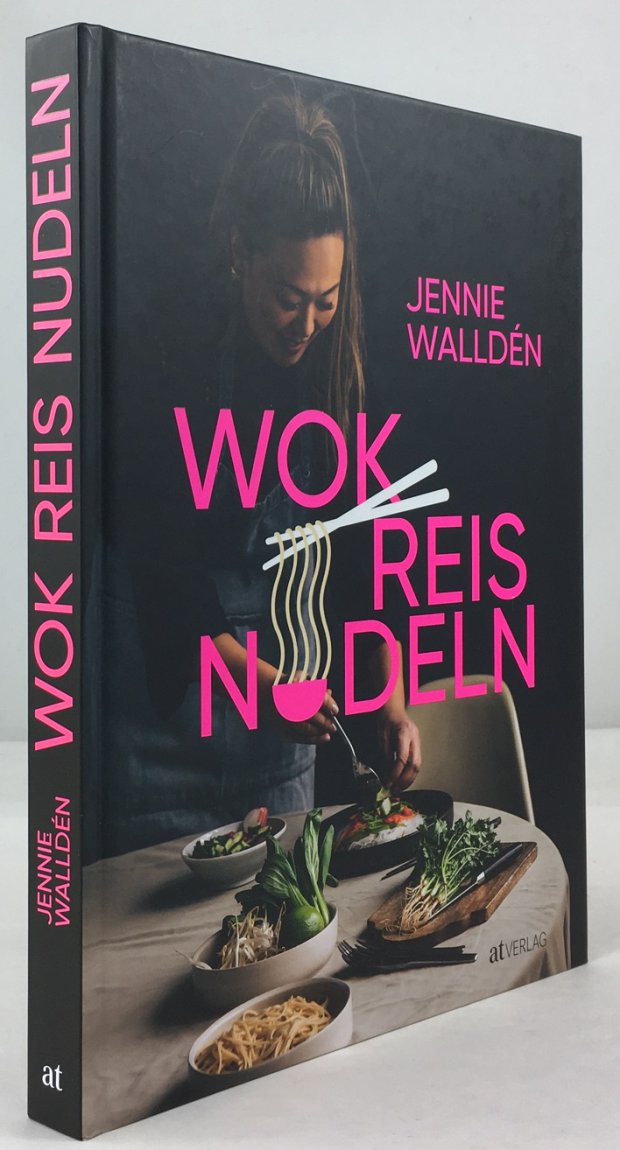 Abbildung von "Wok - Reis - Nudeln. Fotos Petter B&auml;cklund. Aus dem Schwedischen &uuml;bersetzt von Jenny-Anne von Ru&szlig;dorf."