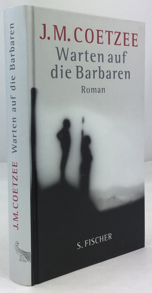 Abbildung von "Warten auf die Barbaren. Roman. Aus dem Englischen von Reinhild B&ouml;hnke."