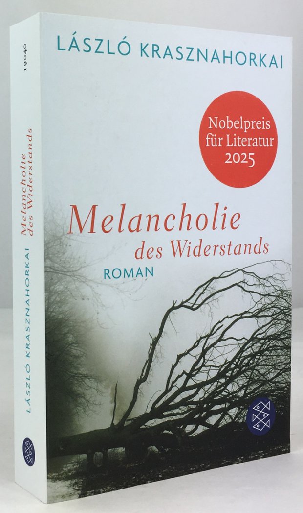 Abbildung von "Melancholie des Widerstands. Roman. Aus dem Ungarischen von Hans Skirecki. 3. Auflage."