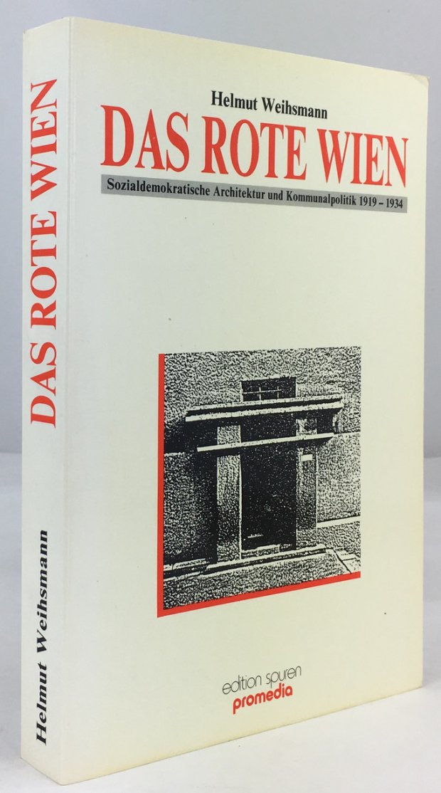 Abbildung von "Das rote Wien. Sozialdemokratische Architektur und Kommunalplitik 1919 - 1934."