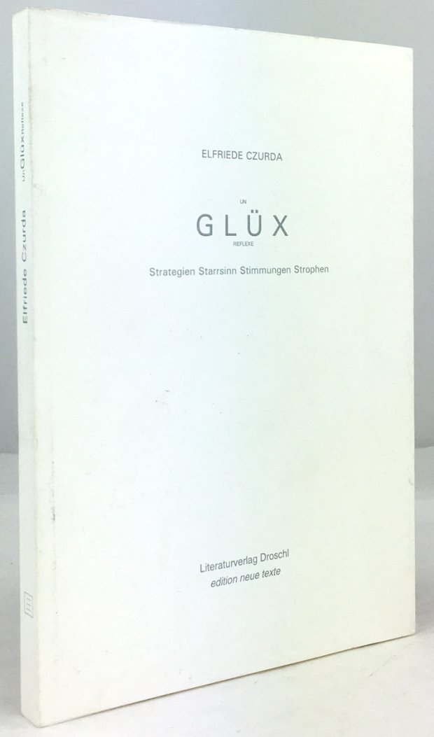 Abbildung von "Gl&uuml;x. Reflexe. Strategien - Starrsinn - Stimmungen - Strophen."