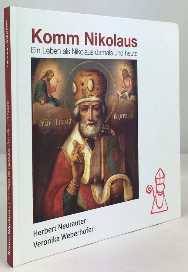 Abbildung von "Komm Nikolaus. Ein Leben als Nikolaus damals und heute."
