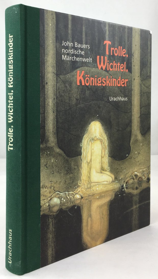 Abbildung von "Trolle, Wichtel, K&ouml;nigskinder. John Bauers nordische M&auml;rchenwelt. Deutsche Bearbeitung der M&auml;rchen von Diethild Plattner..."