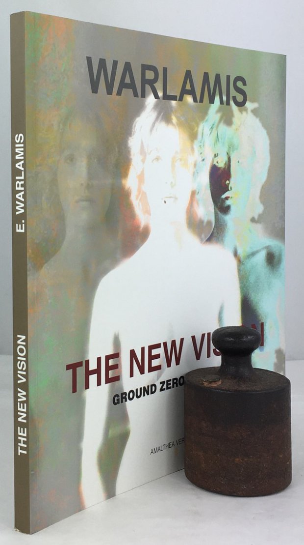 Abbildung von "The New Vision. Ground Zero Zeitenwende. Ein multimediales Kunstprojekt. Vorworte:..."