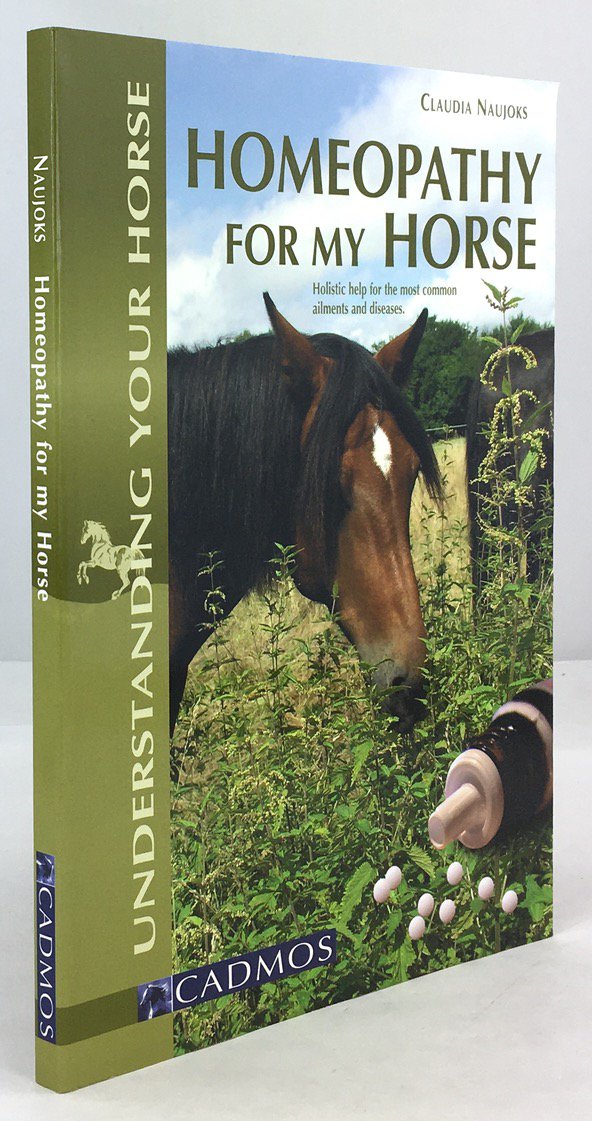 Abbildung von "Homeopathy for my horse. Holistic help for the most common ailments and diseases."
