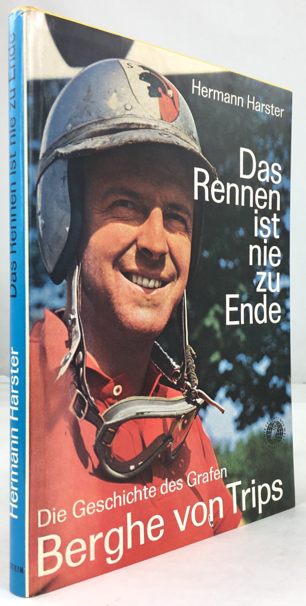 Abbildung von "Das Rennen ist nie zu Ende. Die Geschichte des Grafen Berghe von Trips..."