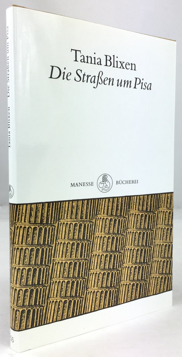 Abbildung von "Die Stra&szlig;en um Pisa. Aus dem Englischen &uuml;bertragen von Martin Lang..."