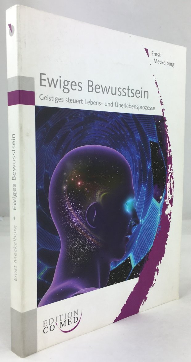 Abbildung von "Ewiges Bewusstsein. Geistiges steuert Lebens- und &Uuml;berlebensprozesse."