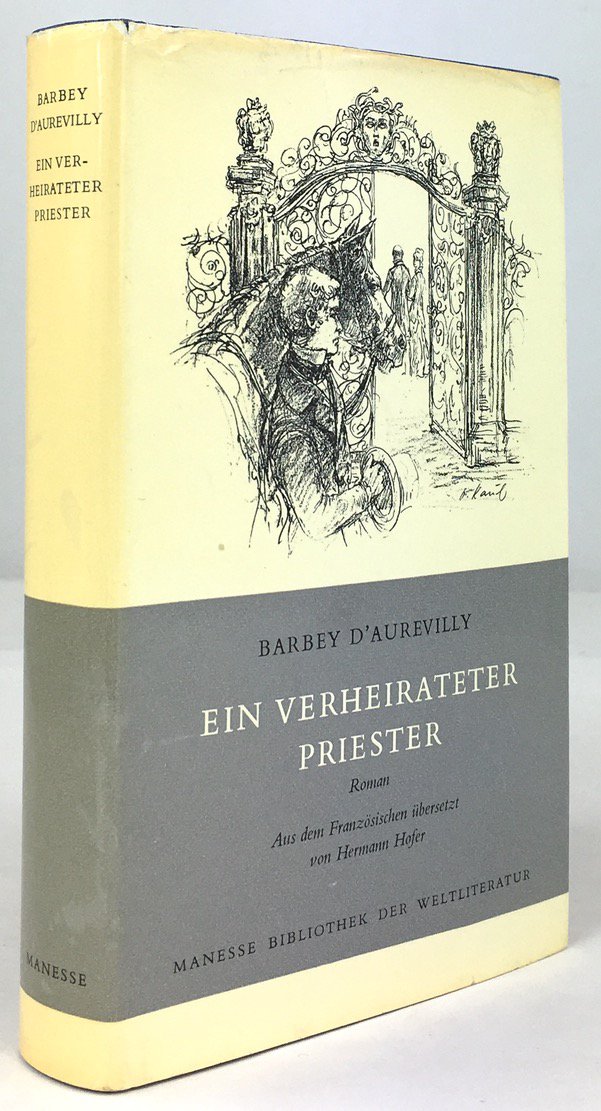 Abbildung von "Ein verheirateter Priester. Roman. Aus dem Franz&ouml;sischen - &Uuml;bersetzung und Nachwort von Hermann Hofer..."