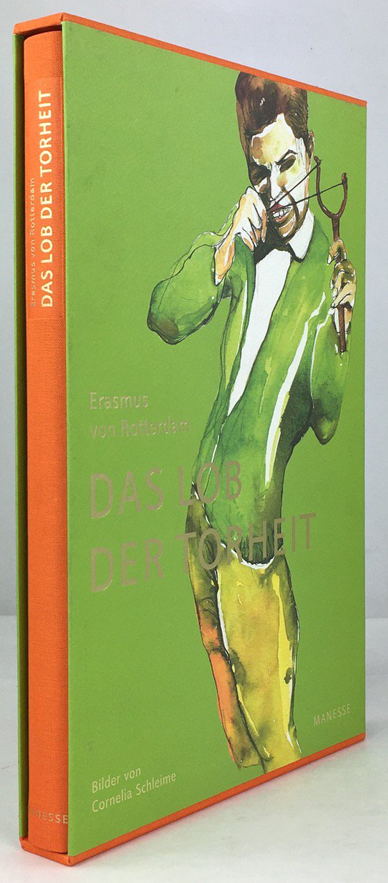 Abbildung von "Das Lob der Torheit. Eine Lehrrede. Auf der Amsterdamer Ausgabe beruhende &Uuml;bersetzung aus dem Lateinischen,..."