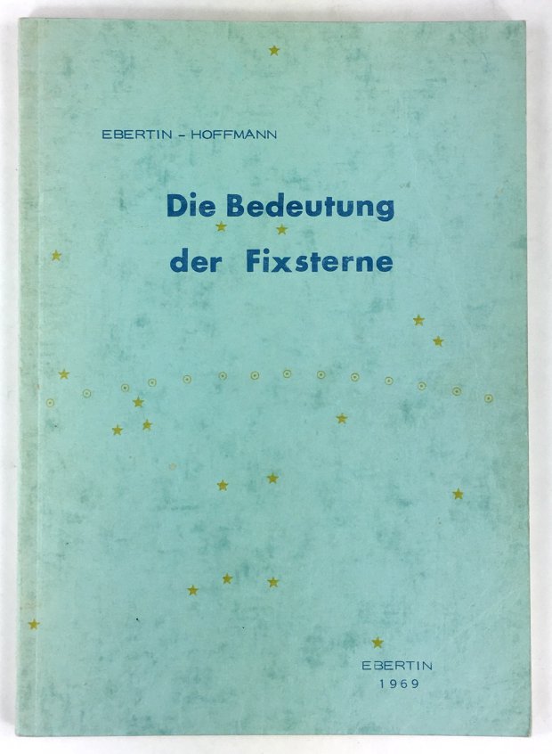 Abbildung von "Die Bedeutung der Fixsterne."