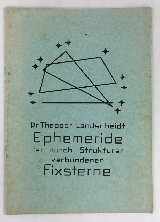 Abbildung von "Ephemeride der durch Strukturen verbundenen Fixsterne nebst einer Einf&uuml;hrung in den Gebrauch von Dr..."