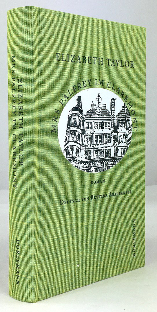 Abbildung von "Mrs. Palfrey im Claremont. Roman. Aus dem Englischen von Bettina Abarbanell..."
