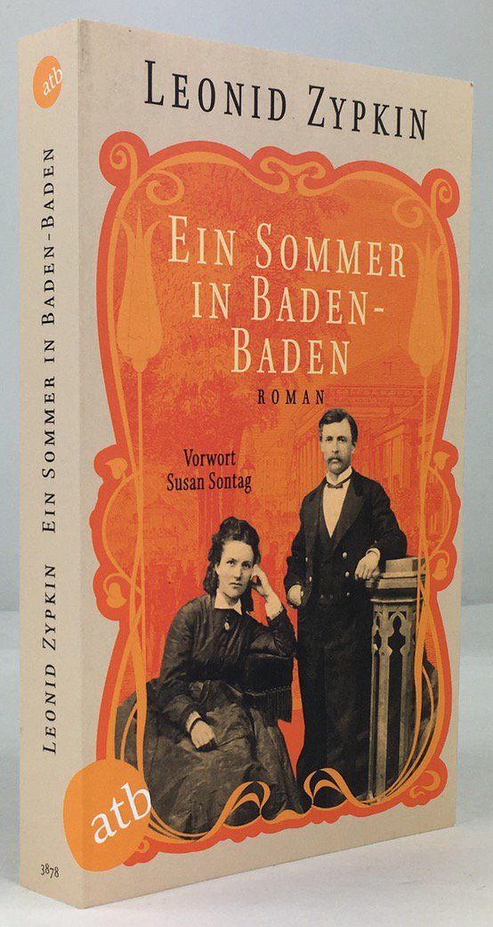 Abbildung von "Ein Sommer in Baden-Baden. Roman. Aus dem Russischen von Alfred Frank..."
