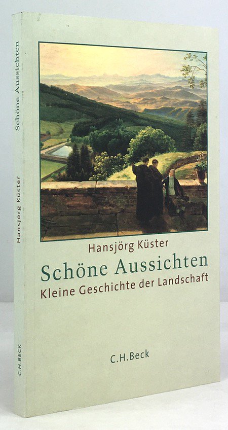 Abbildung von "Sch&ouml;ne Aussichten. Kleine Geschichten der Landschaft."
