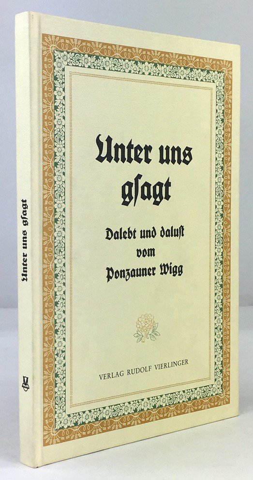 Abbildung von "Unter uns gsagt. Dalebt und dalust vom Ponzauner Wigg. Zeichnungen : Philipp Seyfried."