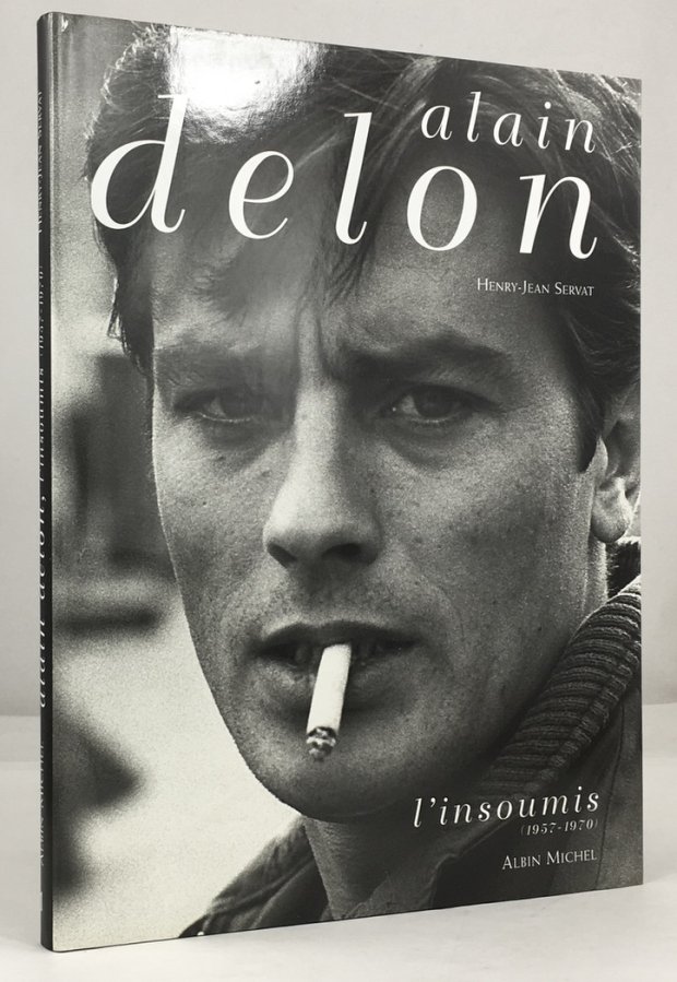 Abbildung von "Alain Delon. L'insoumis (1957 - 1970)."