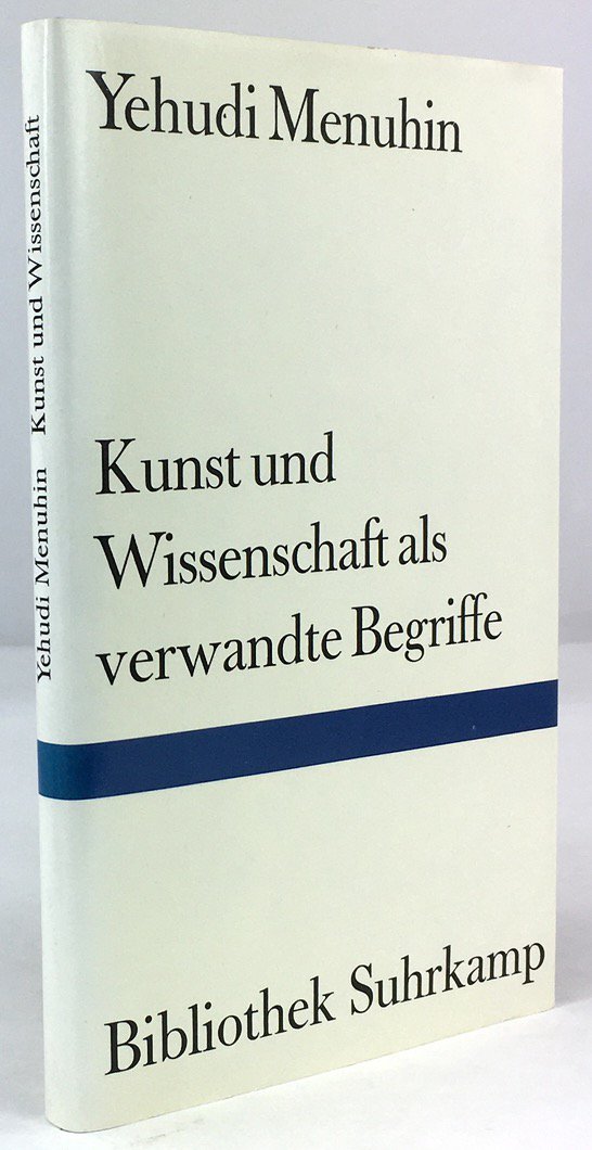 Abbildung von "Kunst und Wissenschaft als verwandte Begriffe. Versuch einer vergleichenden Anatomie ihrer Erscheinungsweisen in verschiedenen Bereichen menschlichen Strebens..."