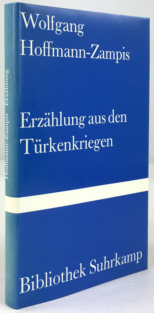 Abbildung von "Erz&auml;hlung aus den T&uuml;rkenkriegen. Mit einer Nachbemerkung (1947) und einem Nachwort zur Neuausgabe von Carl Friedrich von Weiz&auml;cker..."