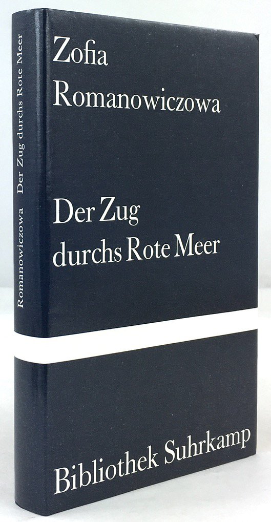 Abbildung von "Der Zug durchs Rote Meer. Roman. Aus dem Polnischen von Josef Hahn. Erste Auflage."