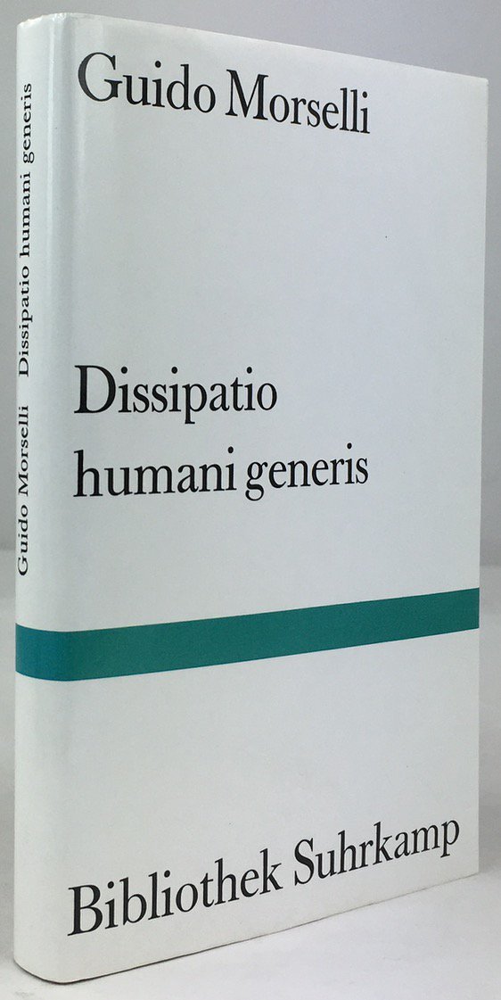 Abbildung von "Dissipatio humani generis oder Die Einsamkeit. Roman. Aus dem italienischen von Ragni Maria Gschwend..."