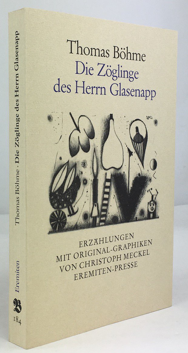 Abbildung von "Die Z&ouml;glinge des Herrn Glasenapp. Erz&auml;hlungen. Mit Original-Offsetlithographien von Christoph Meckel."
