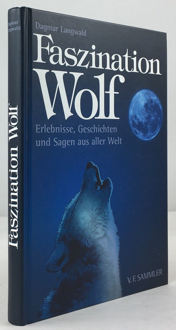 Abbildung von "Faszination Wolf. Elebnisse, Geschichten und Sagen aus aller Welt."