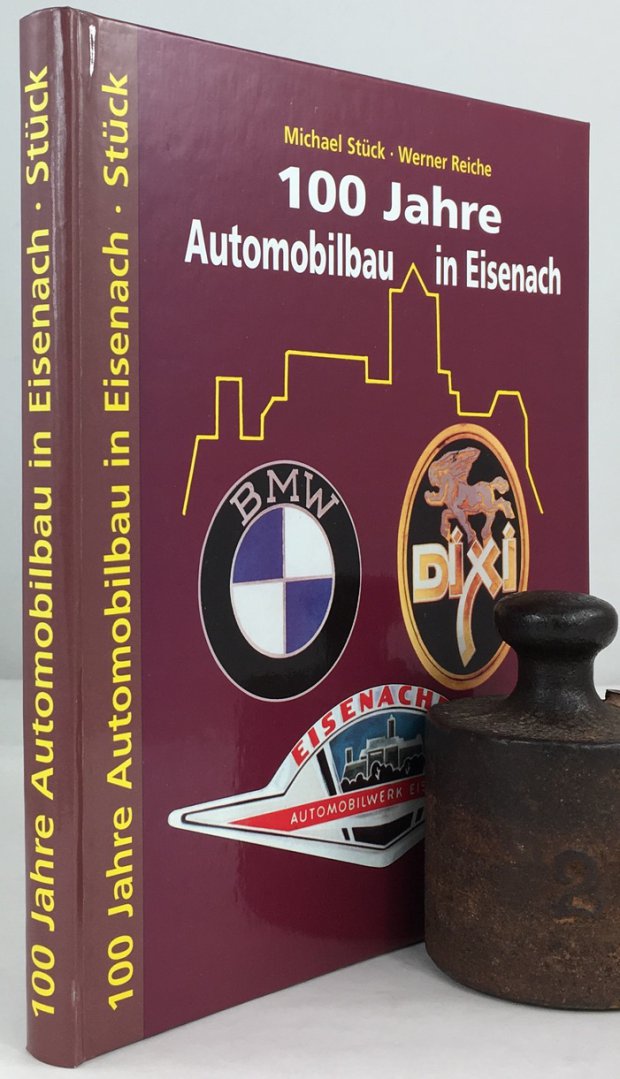 Abbildung von "100 Jahre Automobilbau in Eisenach. 1. Aufl."