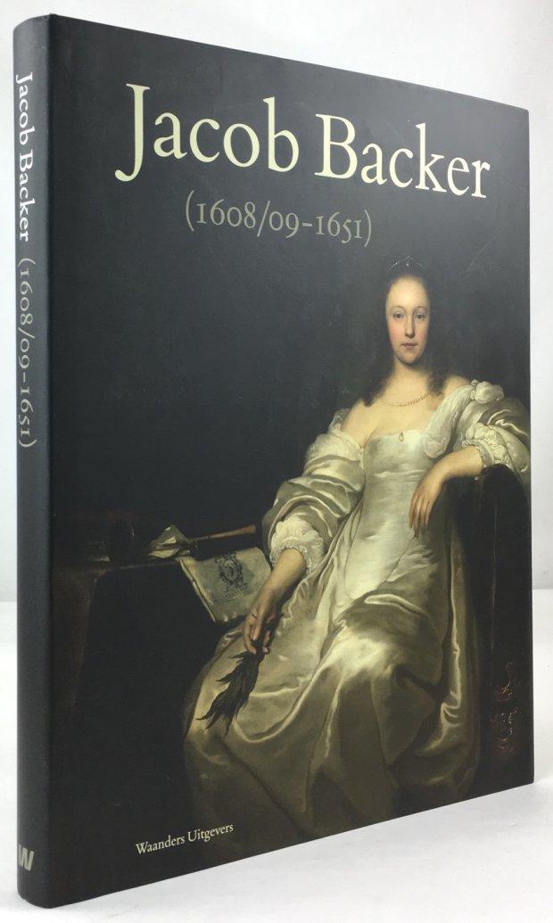 Abbildung von "Jacob Backer (1608/09 - 1651). (Deutsche Ausgabe.)."