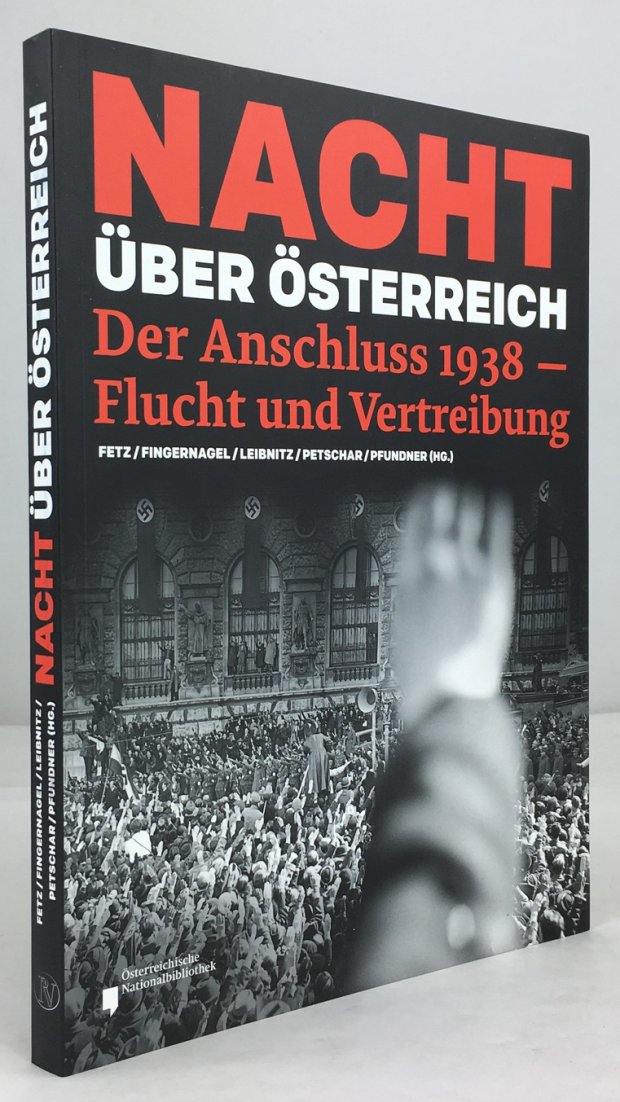 Abbildung von "Nacht &uuml;ber &Ouml;sterreich. Der Anschluss 1938 - Flucht und Vertreibung."