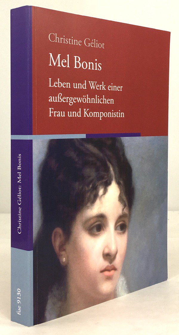 Abbildung von "Mel Bonis (1858 - 1937). Leben und Werk einer au&szlig;ergew&ouml;hnlichen Frau und Komponistin..."