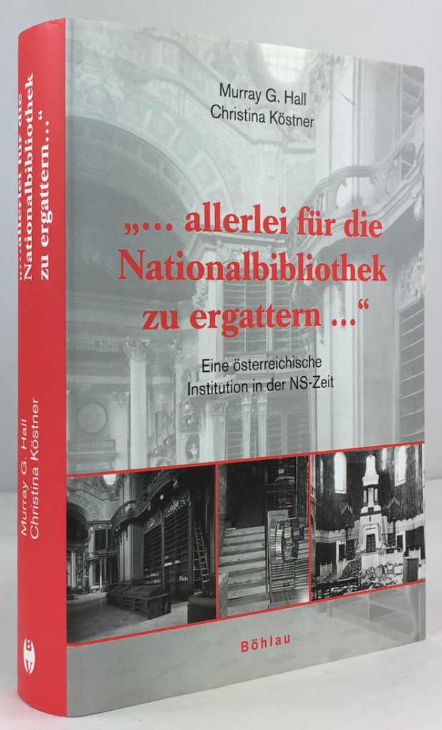 Abbildung von "...Allerlei f&uuml;r die Nationalbibliothek zu ergattern...Eine &ouml;sterreichische Institution in der NS-Zeit."