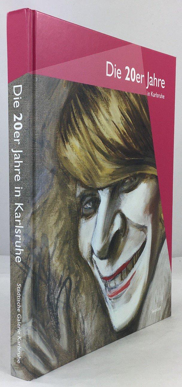 Abbildung von "Die 20er Jahre in Karlsruhe. St&auml;dtische Galerie Karlsruhe 10. Dezember 2005 - 12. M&auml;rz 2006."
