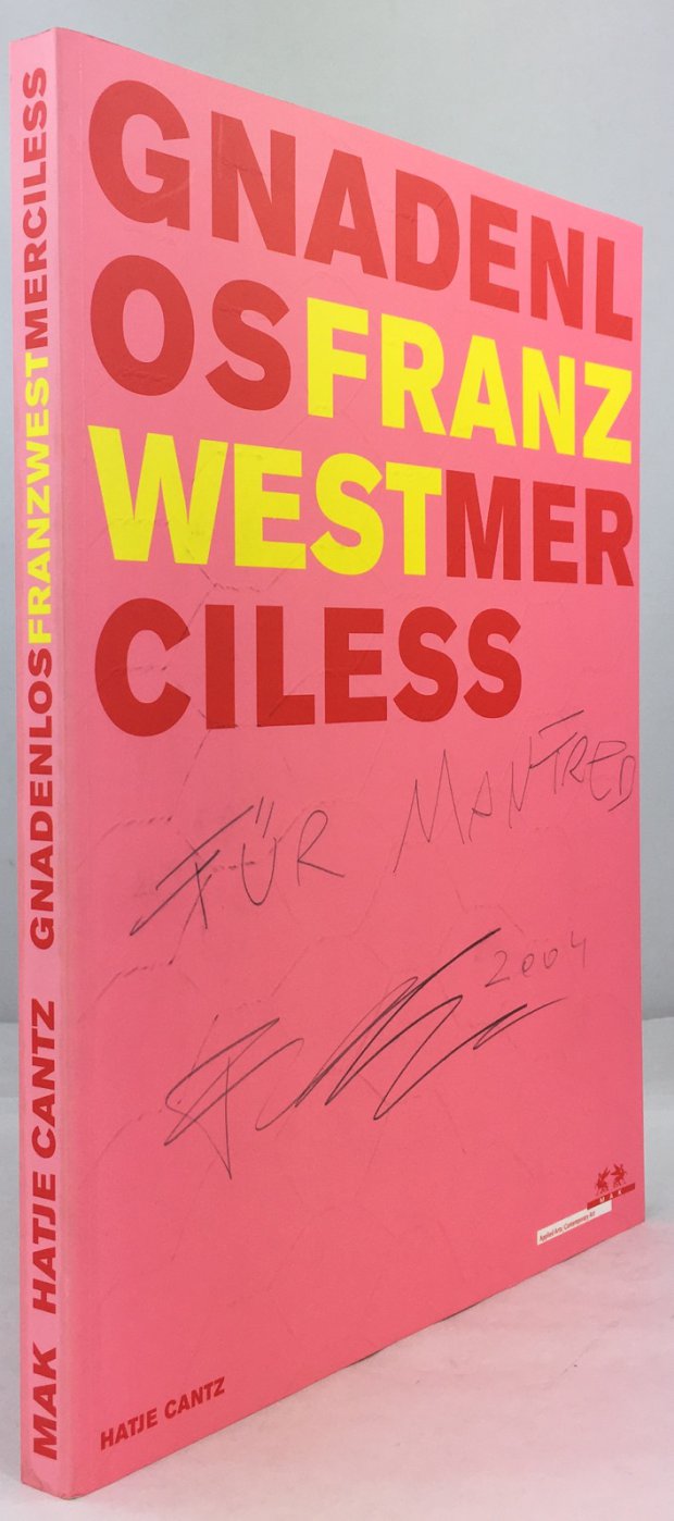Abbildung von "Gnadenlos Franz West Merciless. Beitr&auml;ge von / Contributions by Carlos Basualdo,..."