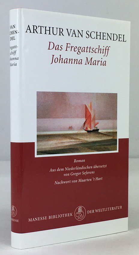 Abbildung von "Das Fregattschiff "Johanna Maria". Roman. Aus dem Niederl&auml;ndischen &uuml;bersetzt von Gregor Seferens..."