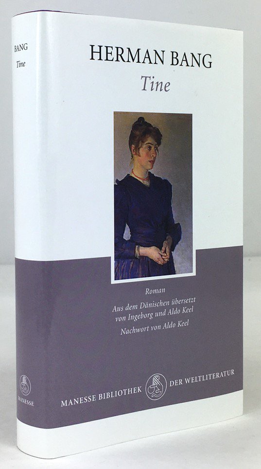 Abbildung von "Tine. Roman. Aus dem D&auml;nischen &uuml;bersetzt von Ingeborg und Aldo Keel..."