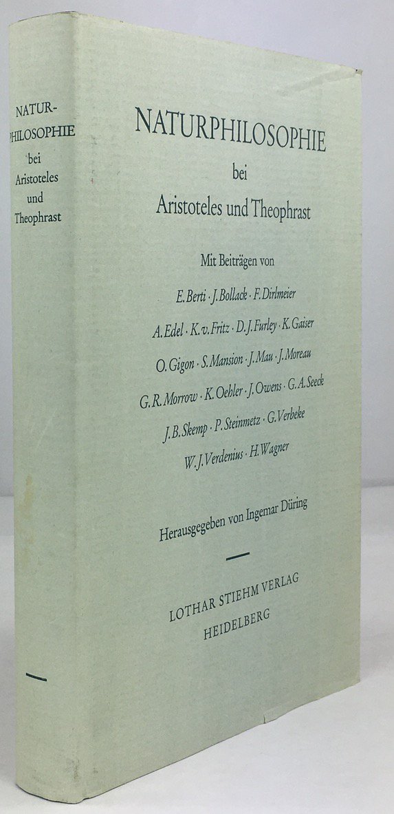 Abbildung von "Naturphilosophie bei Aristoteles und Theophrast. Verhandlungen des 4. Symposium Aristotelicum veranstaltet in G&ouml;teborg,..."