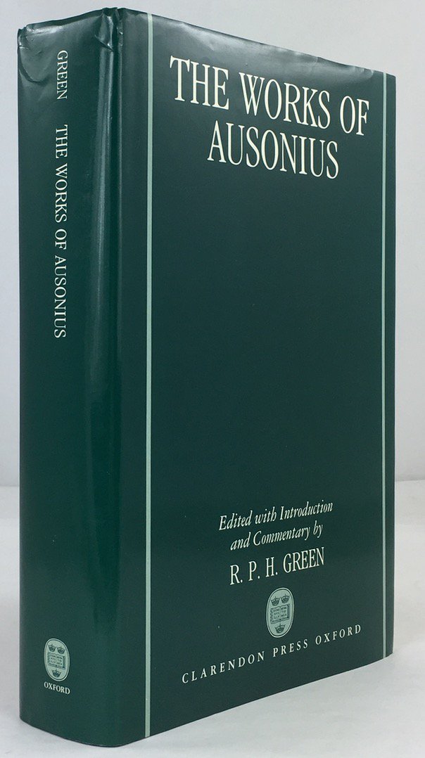 Abbildung von "The Works of Ausonius. Edited with Introduction and Commentary by R. P. H. Green."