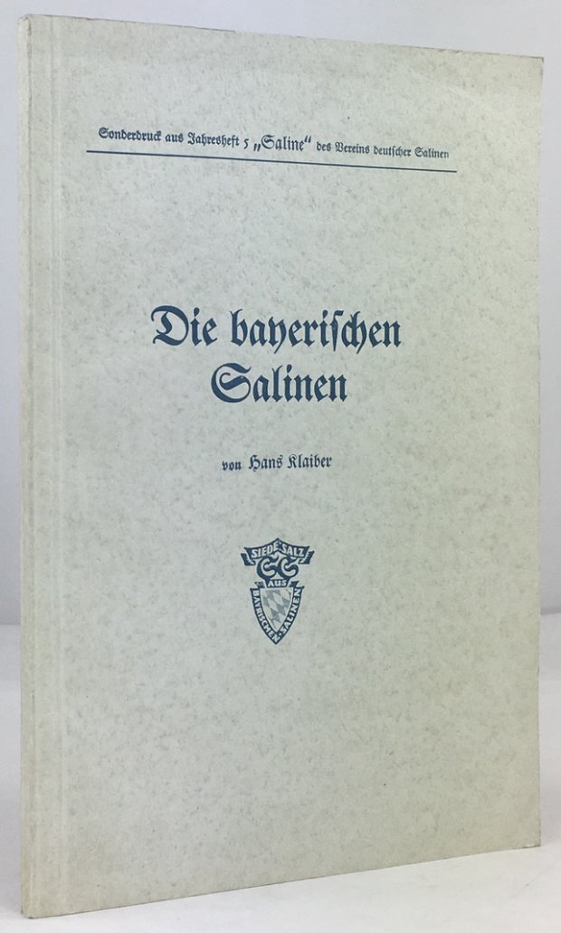 Abbildung von "Die bayerischen Salinen."