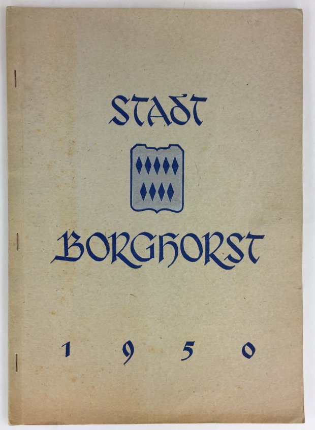 Abbildung von "Festschrift zur Feier der Stadtwerdung von Borghorst. 21. Mai 1950."