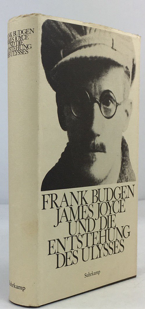 Abbildung von "James Joyce und die Entstehung des "Ulysses". Aus dem Englischen von Werner Morlang."