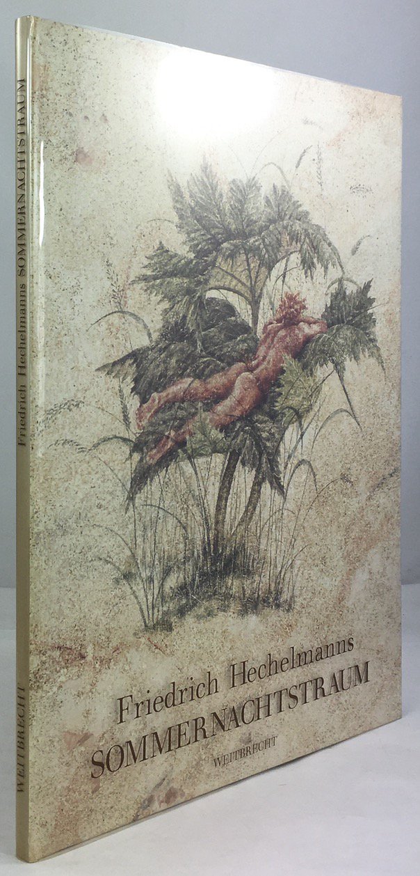 Abbildung von "Friedrich Hechelmanns Sommernachtstraum. William Shakespeares M&auml;rchenspiel in Mary Lambs Nachschrift..."