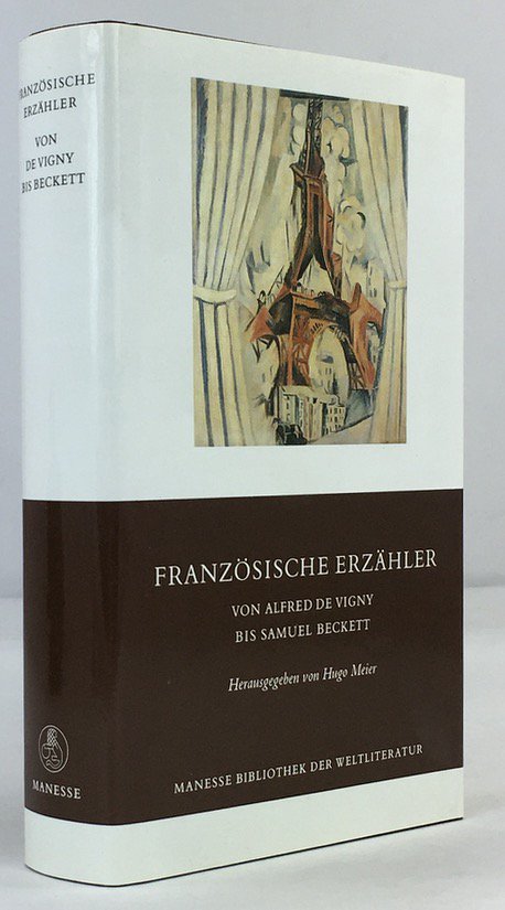 Abbildung von "Franz&ouml;sische Erz&auml;hler. Von Alfred de Vigny bis Samuel Beckett. 1. Auflage."